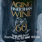 Aging Finer than Wine Etched Wine bottle 1