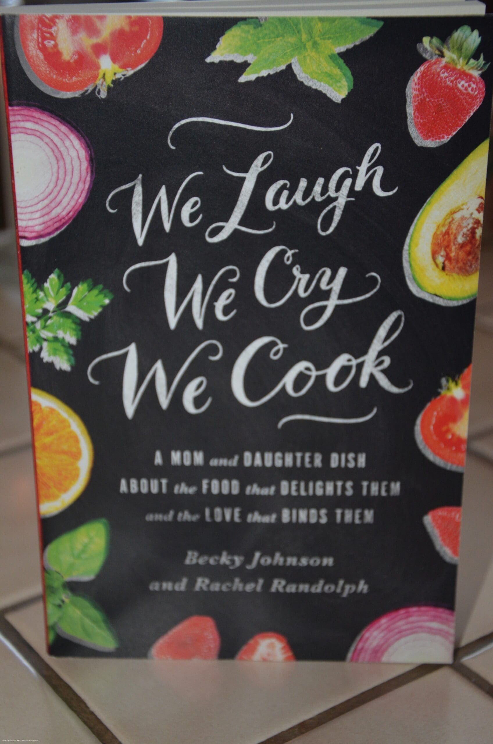 We laugh we cry we cook book cover