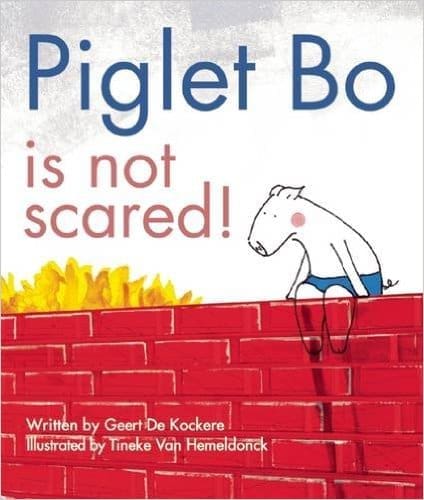 Piglet Bo is Not Scared book cover