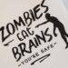 Zombies brains