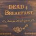 Dead & Breakfast final