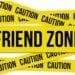 Friend Zone yellow tape