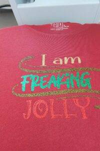 Freaking Jolly tshirt