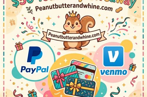 Promotional banner for $50 Your Way Giveaway by peanutbutterandwhine.com with PayPal and Venmo logos and gift cards; ends June 30, 2026.